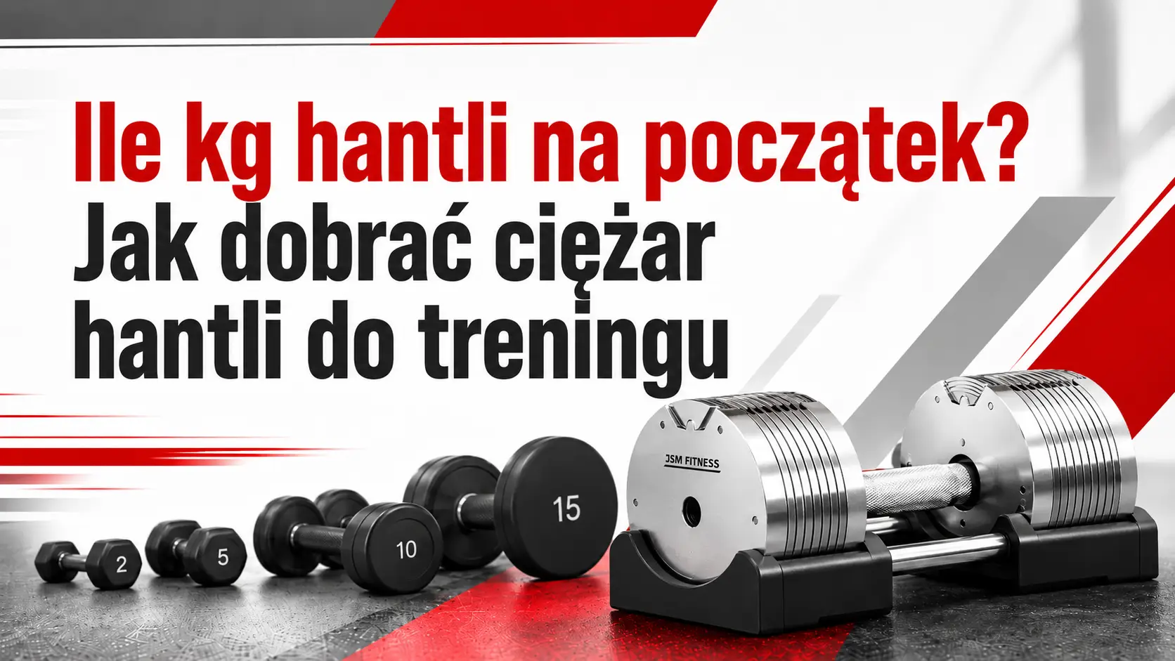 Ile kg hantli na początek? Jak dobrać ciężar hantli do treningu